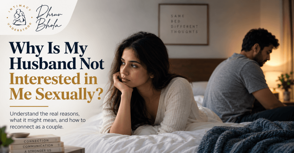 Why Is My Husband Not Interested in Me Sexually?
